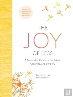 Bertrand.pt - The Joy Of Less: A Minimalist Guide To Declutter, Organize, And Simplify - Updated And Revised
