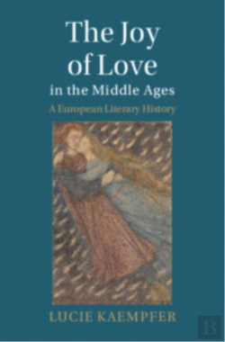 Bertrand.pt - The Joy Of Love In The Middle Ages