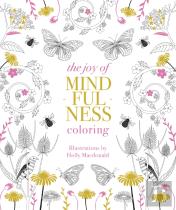 The Joy Of Mindfulness Coloring