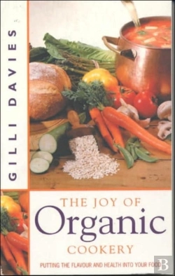 Bertrand.pt - The Joy Of Organic Cookery
