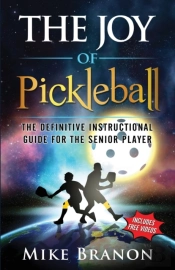 The Joy Of Pickleball