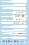 The Joy Of Playing, The Joy Of Thinking