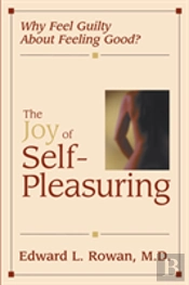 The Joy Of Self-Pleasuring