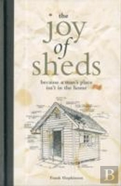 The Joy Of Sheds