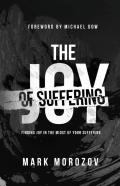 The Joy Of Suffering