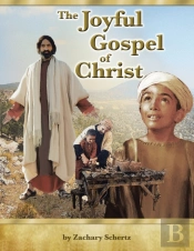 The Joyful Gospel Of Christ
