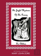 The Joyful Mysteries Of The Rosary For Children