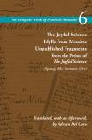 The Joyful Science / Idylls From Messina / Unpublished Fragments From The Period Of The Joyful Science (Spring 1881â€“Summer 1882)