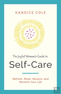 Bertrand.pt - The Joyful Woman'S Guide To Self-Care