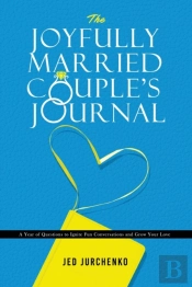 The Joyfully Married Couple'S Journal: A