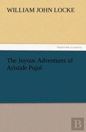 The Joyous Adventures Of Aristide Pujol