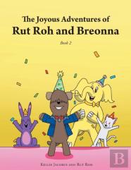 The Joyous Adventures Of Rut Roh And Breonna