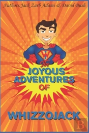 The Joyous Adventures Of Whizzojack