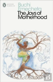 The Joys Of Motherhood