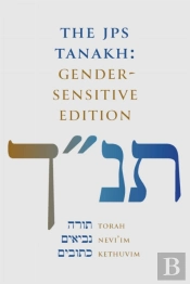 The Jps Tanakh: Gender-Sensitive Edition