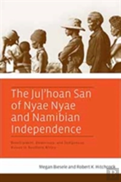 Bertrand.pt - The Ju/'Hoan San Of Nyae Nyae And Namibian Independence