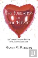 The Jubilation Of The Heart