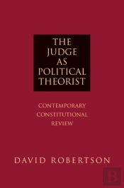 The Judge As Political Theorist