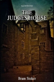 The Judge'S House Illustrated