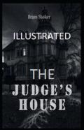 The Judge'S House Illustrated