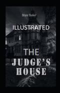 The Judge'S House Illustrated