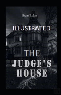Bertrand.pt - The Judge'S House Illustrated