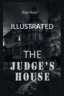 The Judge'S House Illustrated