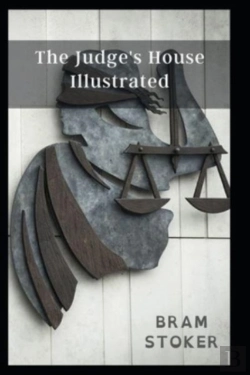 Bertrand.pt - The Judge'S House Illustrated