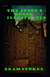 The Judge'S House Illustrated