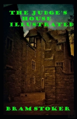 Bertrand.pt - The Judge'S House Illustrated