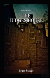 The Judge'S House Illustrated