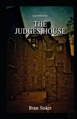 Bertrand.pt - The Judge'S House Illustrated