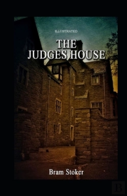 Bertrand.pt - The Judge'S House Illustrated