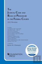 The Judicial Code And Rules Of Procedure In The Federal Courts, 2022 Revision