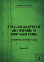 The Judicial System And Reform In Post-Mao China