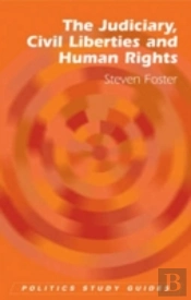 The Judiciary, Civil Liberties And Human Rights