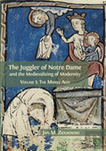 The Juggler Of Notre Dame And The Medievalizing Of Modernity