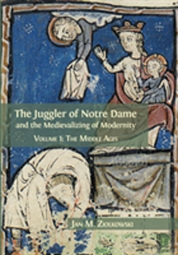 Bertrand.pt - The Juggler Of Notre Dame And The Medievalizing Of Modernity