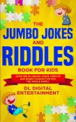 The Jumbo Jokes And Riddles Book For Kids