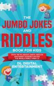 The Jumbo Jokes And Riddles Book For Kids (Part 2)
