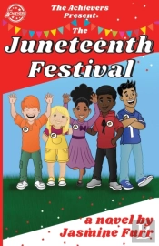 The Juneteenth Festival