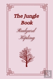 The Jungle Book By Rudyard Kipling