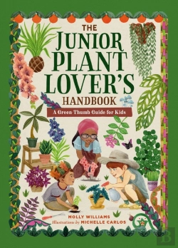 Bertrand.pt - The Junior Plant Lover'S Handbook