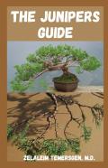 The Junipers Guide