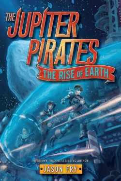 Bertrand.pt - The Jupiter Pirates #3: The Rise Of Earth