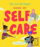 The Just Girl Project Book Of Self-Care