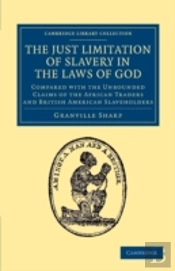 The Just Limitation Of Slavery In The Laws Of God