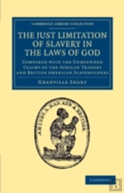 Bertrand.pt - The Just Limitation Of Slavery In The Laws Of God