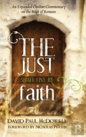 The Just Shall Live By Faith