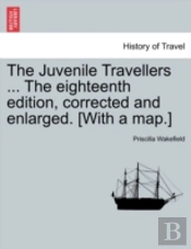 The Juvenile Travellers ... The Eighteen